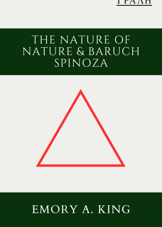The Nature of Nature & Baruch Spinoza